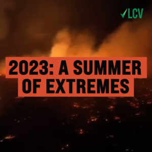Image of wildfire. Text reads, "2023: A Summer of Extremes."