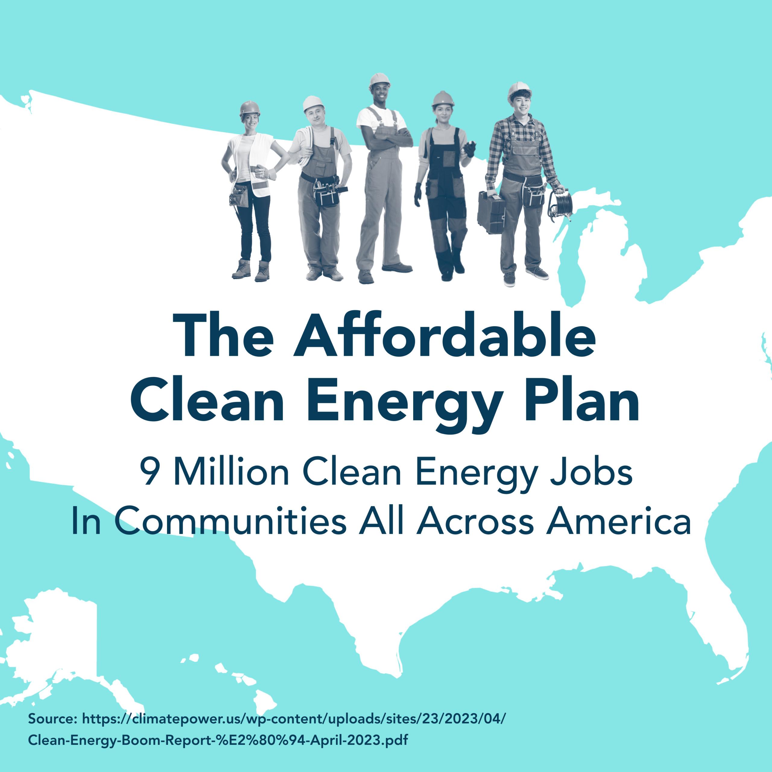 Utility workers standing on outline of the United States with caption 9 million Clean Energy Jobs across America