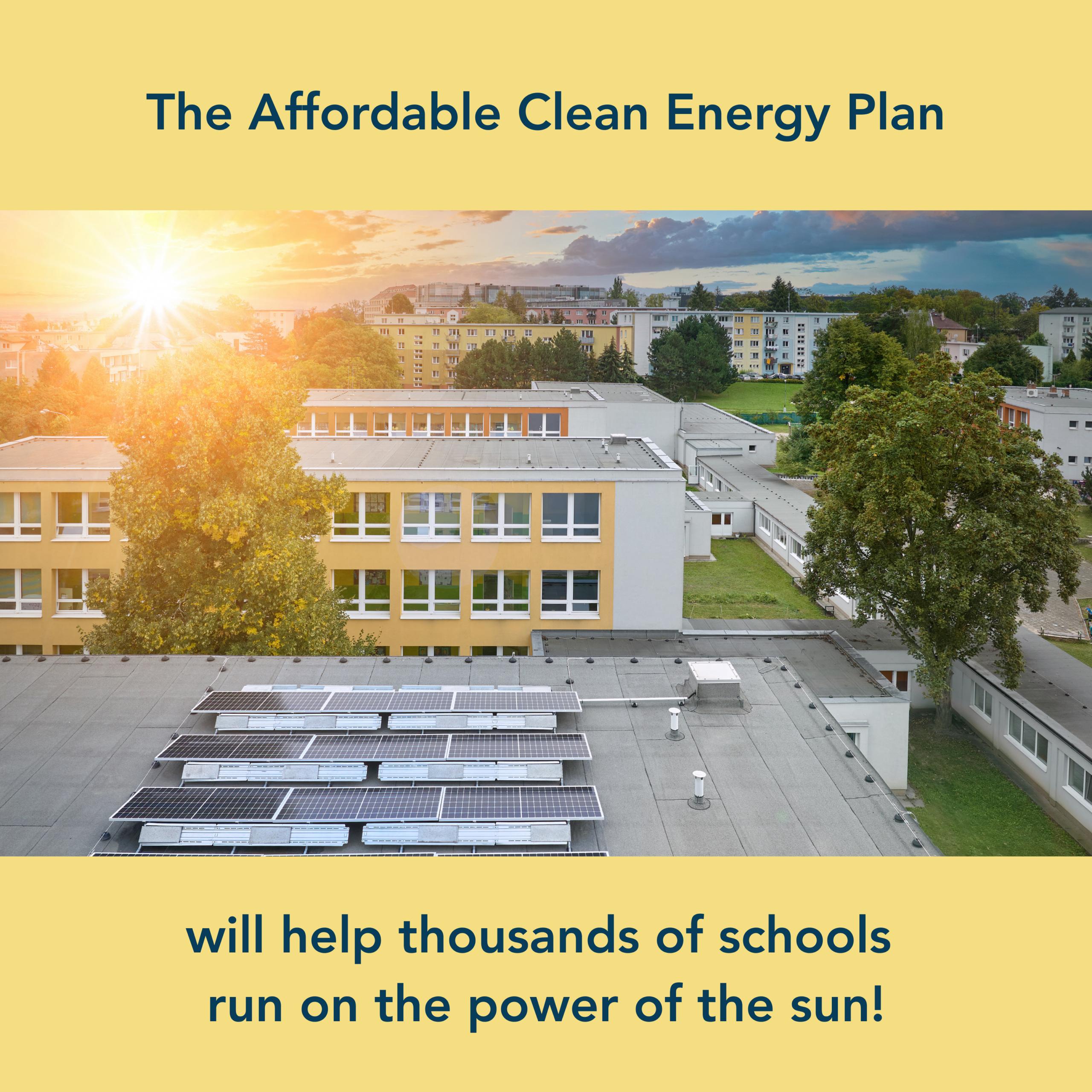 Birds eye view of school campus with solar panels and text boxes noting clean energy plan can help schools run on solar power