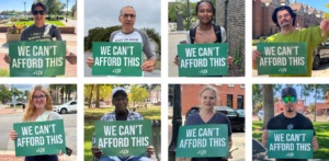 Collage of images of people holding signs that say "we can't afford this"
